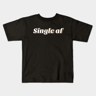 Single af calligraphy Kids T-Shirt
